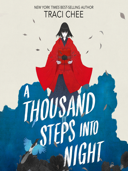 Title details for A Thousand Steps Into Night by Traci Chee - Wait list